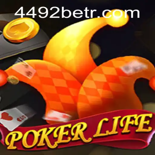 Discover the Thrilling World of PokerLife with 4492bet